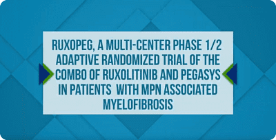 Dr. Jean Jacques Kiladjian ASH 2018 RuxoPeg Phase 1/2 Trial of the Combo of Ruxolitinib and Pegasys in Myelofibrosis Patients